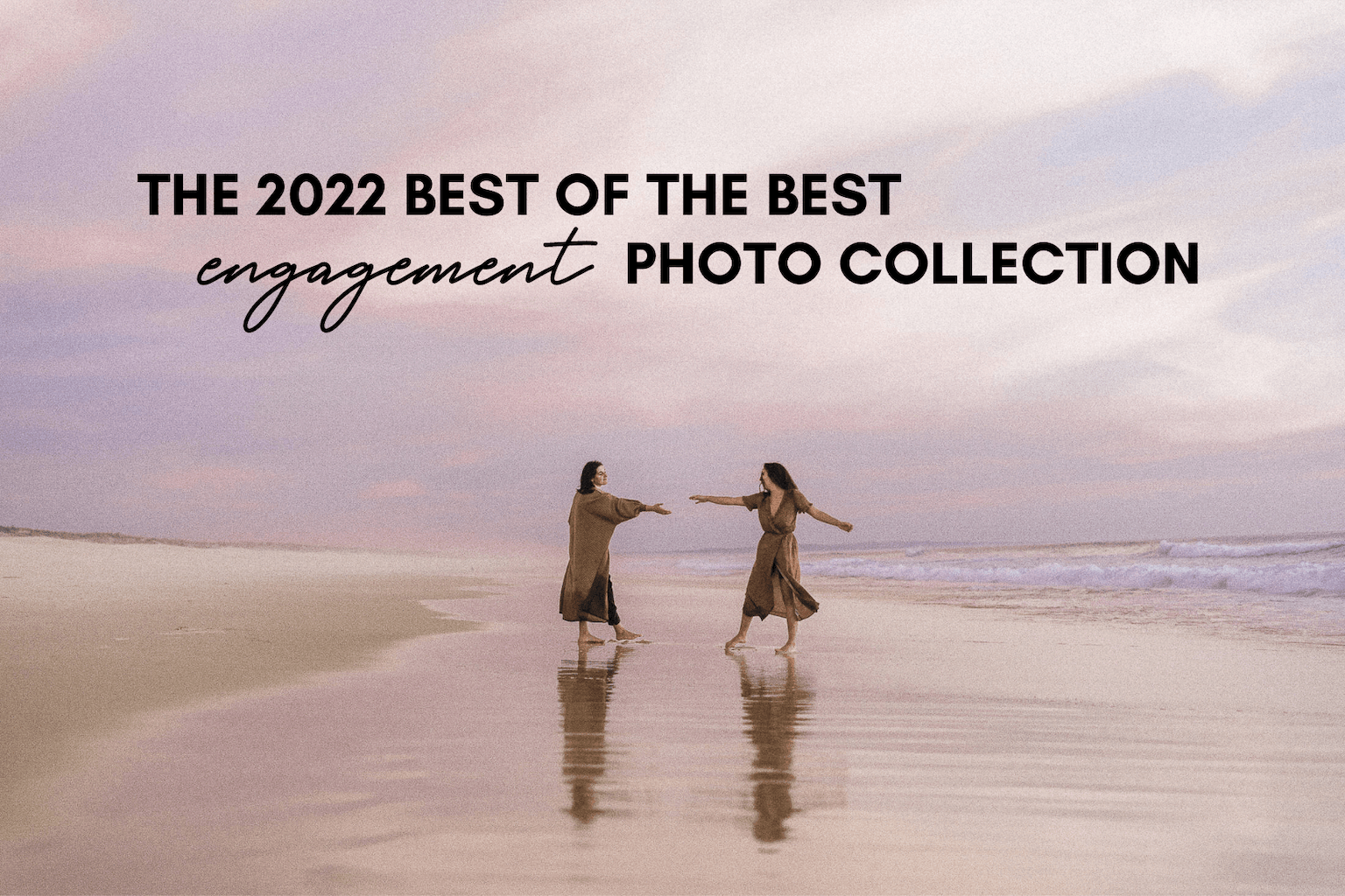 Best Engagement Photos 2019